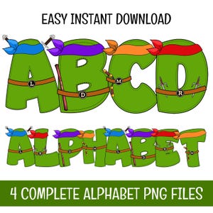 May include: Green alphabet letters A, B, C, and D, and the word ALPHABET, each with a different colored headband: blue, purple, orange, and red. The letters have brown belts and are decorated with weapons. Text at the top says "EASY INSTANT DOWNLOAD".
