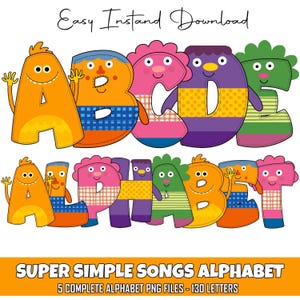 May include: Colorful alphabet letters with cartoon faces. The letters are orange, pink, purple, and green, with various patterns and textures. The image includes the text "Easy Instand Download" and "SUPER SIMPLE SONGS ALPHABET".