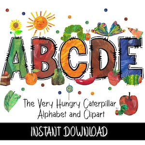 May include: Colorful digital art featuring the alphabet letters A, B, C, D, and E, each with a unique design and color. The letters are decorated with illustrations of food and insects, with the text "The Very Hungry Caterpillar Alphabet and Clipart" and "INSTANT DOWNLOAD".