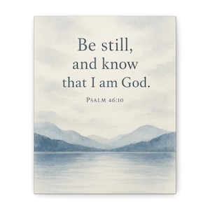 Psalm 46:10 Be Still and Know Christian Canvas Wall Art Scripture Home Decor 1.25 Inch