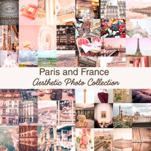 May include: Aesthetic photo collection featuring various images of Paris and France. The collage includes images of the Eiffel Tower, architecture, cafes, and other iconic scenes. Text on the image reads "Paris and France Aesthetic Photo Collection."