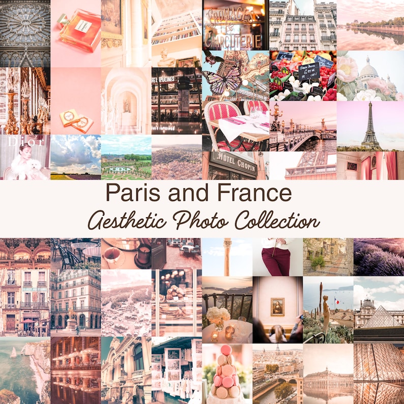 May include: Aesthetic photo collection featuring various images of Paris and France. The collage includes images of the Eiffel Tower, architecture, cafes, and other iconic scenes. Text on the image reads "Paris and France Aesthetic Photo Collection."