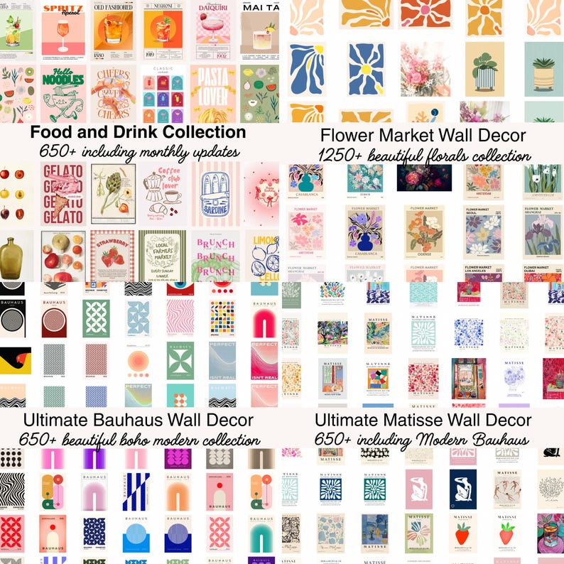 May include: A collection of wall art prints featuring various themes. The image showcases prints with food and drink themes, floral designs, Bauhaus, and Matisse styles. Text includes "Food and Drink Collection", "Flower Market Wall Decor", "Ultimate Bauhaus Wall Decor", and "Ultimate Matisse Wall Decor".