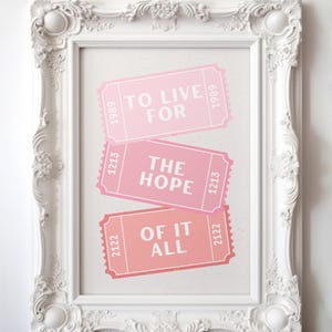 テイラープリント「To Live for the Hope of It All」ポスター、ガーリーな大学寮のテイラーの歌詞のピンクのアートギフト、寝室の装飾、トレンディなウォールアート