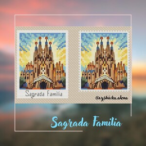 May include: Two cross-stitch artworks depict the Sagrada Familia basilica in Barcelona. The detailed needlework showcases the building's intricate facade, with a blue and yellow sky backdrop. The text "Sagrada Familia" is displayed below the images.
