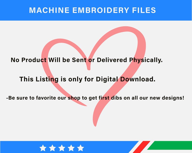 May include: A digital download listing with the text "MACHINE EMBROIDERY FILES." A large pink heart shape is in the center. The text states that no physical product will be sent and is only for digital download.