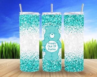 Swear Bear 20oz Tumbler, Fresh Out Of F*cks Teal Swear Bears, Funny Sarcastic Cup, 2 Straws, Stainless Steel, Travel Water Bottle