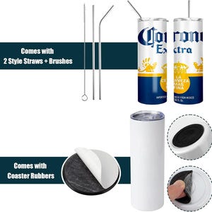 Peut inclure: Un gobelet isotherme blanc avec un couvercle, deux pailles en acier inoxydable, un goupillon et deux dessous de verre. Le gobelet pr&eacute;sente un motif "Corona Extra". Le texte "Comes with 2 Style Straws + Brushes" et "Comes with Coaster Rubbers" sont &eacute;galement visibles.