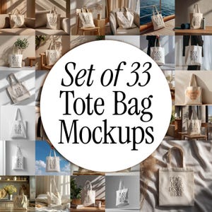 May include: A collection of 33 tote bag mockups in various settings. The bags are primarily beige, with the text "PLACE YOUR DESIGN HERE" printed on them. The image showcases different styles and environments for the tote bags.
