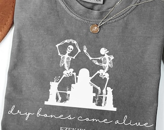 Dancing Skeleton Dry Bones Come Alive Christian Shirt: Fall Jesus Tee