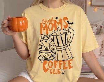 Tired Moms Coffee Club Shirt, Comfort Colors Halloween Mom Tee, Spooky Season Coffee Top, Cute Ghost Pumpkin Fall Apparel