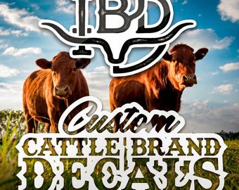 Custom Cattle Brand Decal, Personalized Ranch Logo Vinyl Sticker, Farm Livestock Brand Sign, Rancher Gift, Yeti Truck Trailer Decal