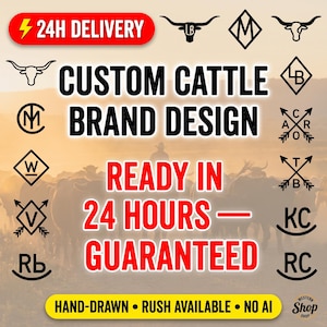 May include: A digital graphic featuring the text CUSTOM CATTLE BRAND DESIGN, READY IN 24 HOURS — GUARANTEED, and 24H DELIVERY. The image displays various black line-art cattle brand logos, including longhorn silhouettes and geometric shapes.