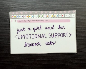 Emotional Support Browser Tabs Sticker