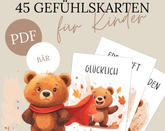 May include: An illustration featuring a cartoon bear with a red cape and scarf, alongside cards with German text. The cards read "Glücklich" and other words. The image includes the text "45 GefühlsKarten für Kinder" and "PDF".