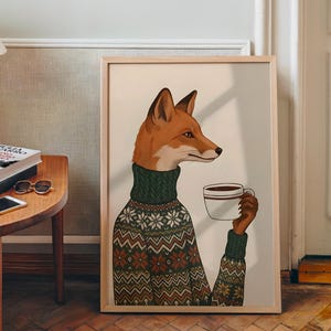 Whimsical Fox Wall Art, Coffee Lover Animal Print, Cool Fox in Sweater, Hygge Decor, Woodland Creature Poster, Kitchen and Office Art
