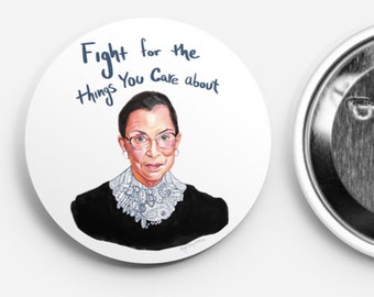 RBG pin, flare button, Ruth Bader Ginsburg portrait and quote button, collect the set