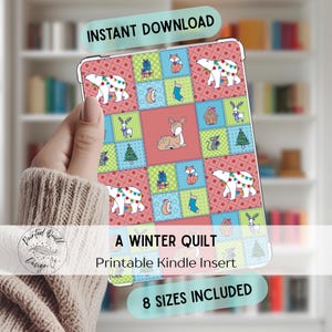May include: A festive Kindle insert with a winter quilt design, showcasing polar bears, deer, and Christmas trees. The insert includes the text "A Winter Quilt" and "Instant Download". Available in 8 sizes.