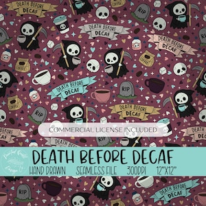 May include: A seamless pattern featuring a burgundy background with various coffee-themed illustrations. The design includes the Grim Reaper holding a coffee cup, coffee beans, skulls, tombstones, and the text "Death Before Decaf".