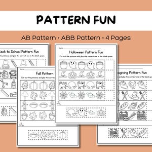 May include: Four black and white activity sheets with the title "Pattern Fun". The sheets feature AB and ABB patterns with themes like back to school, Halloween, fall, and Thanksgiving. Each sheet has cut-out pictures.