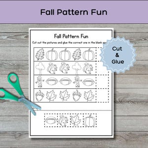 May include: A black and white worksheet titled "Fall Pattern Fun" with images of leaves, pumpkins, squirrels, trees, footballs, and acorns. A pair of green scissors is on the left. The text "Cut & Glue" is on the right.