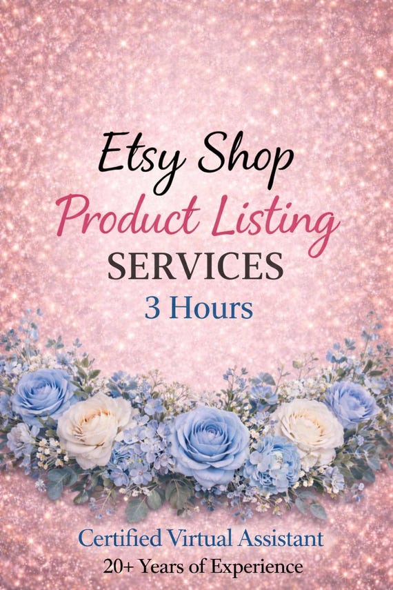 Etsy Shop Product Listing Services | 3 Hours Virtual Assistant | Listing Upload | Admin Support for Etsy Sellers | VA Services