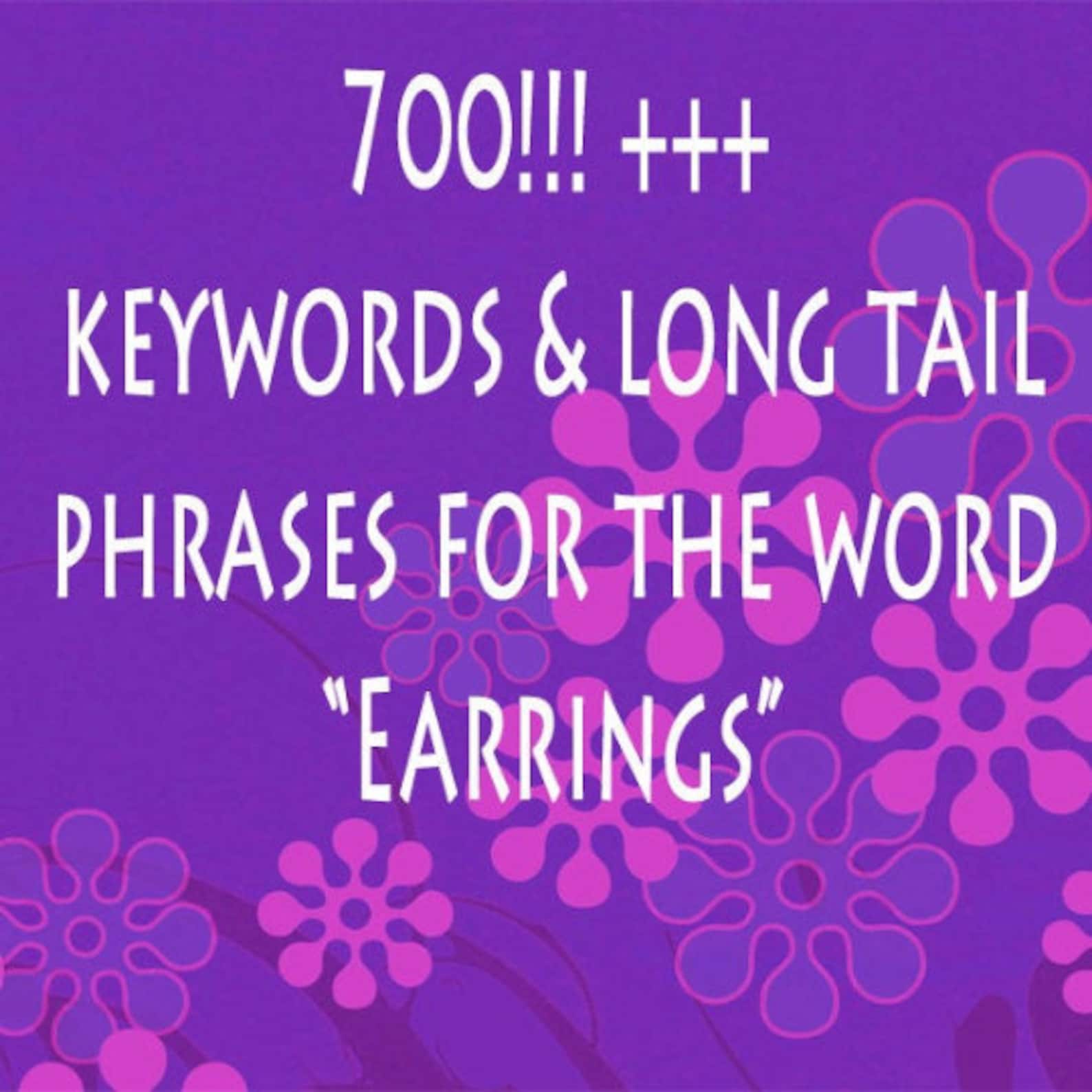 Keywords & Long Tail Phrases for Earrings 700 Jewelry Tags Etsy Shop Help SEO Keyword Etsy