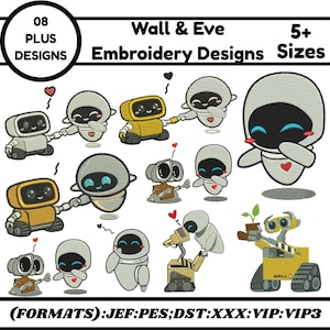 May include: A collection of Wall-E and Eve embroidery designs. The designs feature various robots in different poses, with hearts and a plant. The designs are in multiple sizes and formats.