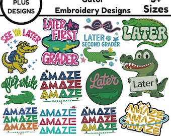 Diseño de bordado a máquina Later Gator Diseño de bordado de cocodrilo LATER Gator para sombrero Bordado moderno Diseño personalizado 5+ tamaños Descargar archivo