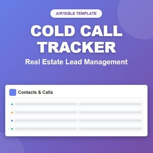 Op de afbeelding: Airtable-sjabloon voor een Cold Call Tracker, ontworpen voor Real Estate Lead Management. Het ontwerp heeft een paarse gradiënt achtergrond met witte tekst. Een witte box toont "Contacten & Oproepen" en meerdere lijnen.