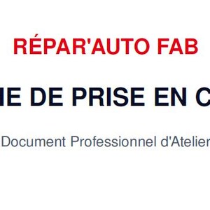 May include: A white document titled REPAR'AUTO FAB with the text FICHE DE PRISE EN CHARGE in bold black letters. To the left of the title is a small icon of a document with a yellow pencil. Below the title is the text Document Professionnel d'Atelier.