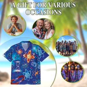 May include: A blue short-sleeved shirt with a science-themed pattern of atoms and energy fields. The image includes the text "A Gift For Various Occasions" and several circular photos of people.