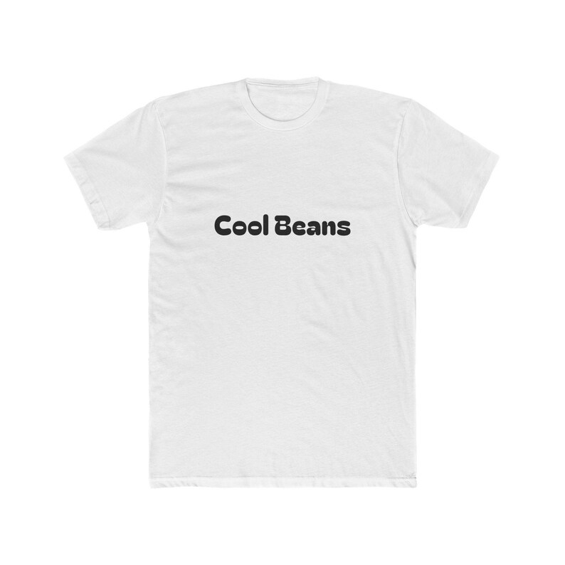 Cool beans unisex cotton crew tee, trendy t-shirt for casual wear, gift for friends, birthday, everyday comfort, fun statement top image 2