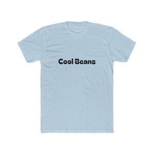 Cool beans unisex cotton crew tee, trendy t-shirt for casual wear, gift for friends, birthday, everyday comfort, fun statement top image 4