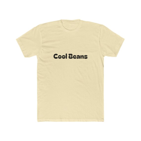 Cool beans unisex cotton crew tee, trendy t-shirt for casual wear, gift for friends, birthday, everyday comfort, fun statement top