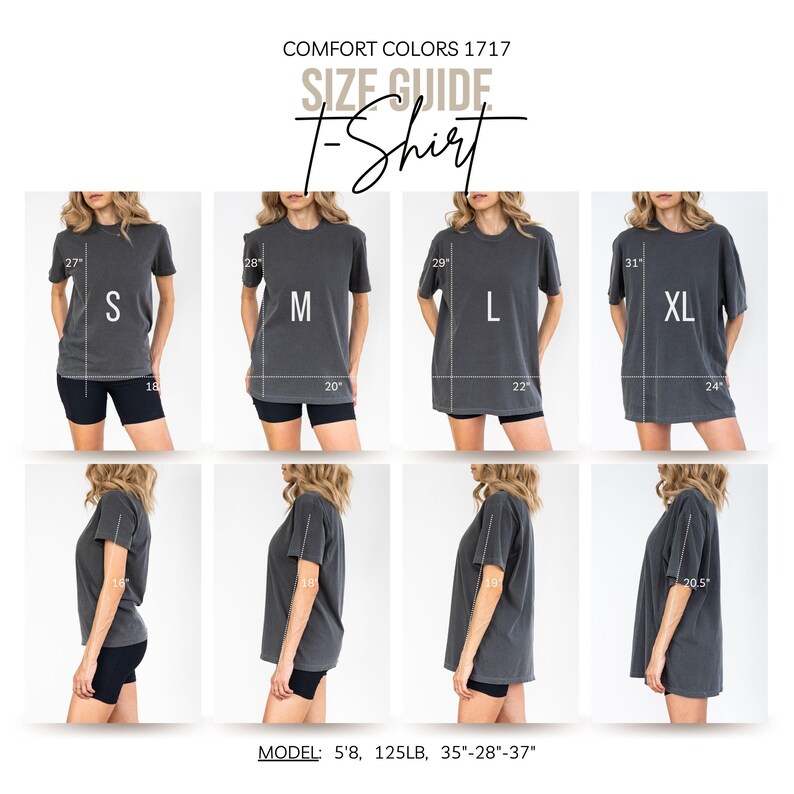 May include: Size guide for a Comfort Colors 1717 t-shirt. The image shows a model wearing a gray t-shirt in sizes S, M, L, and XL. Measurements are provided in inches for each size, including chest and length. The model is 5'8" and 125 lbs.