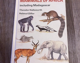 Field Guide to the Mammals of Africa Including Madagascar Book, Hardcover, Vintage Animal Guide Book, 1988, by Haltenorth & Diller
