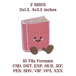 May include: A pink embroidered book with a smiling face and brown feet. The book is available in two sizes: 2x1.5 inches and 4x3.5 inches. The image also lists 10 file formats.