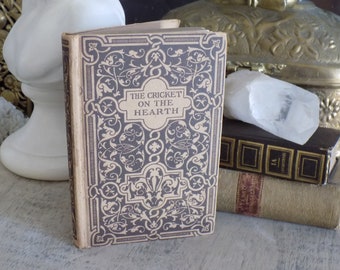 The Cricket on the Hearth by Charles Dickens. Rare Little Antique Vellum Book, Circa 1890.