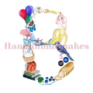 May include: A large letter B composed of various watercolor illustrations including balloons, a butterfly, a brain, a bow, a bunny in a basket, a basketball, books, broccoli, blueberries, a blue jay, buttons, bread, a banana, and ballet slippers.