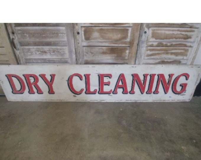 Vintage Dry Cleaning Sign # 183165 Shipping is not a 1.00 Shipping is not free please contact us before purchase Thanks