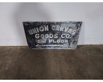 Union Canvas Goods Sign On Tin # 192502 Shipping is not a 1.00 Shipping is not free please contact us before purchase Thanks