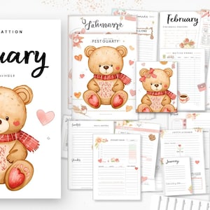 May include: A collection of printable February journal pages with a teddy bear theme. The cover features a watercolor teddy bear wearing a scarf, with the word "February" in large script. Other pages include calendars and journaling prompts.