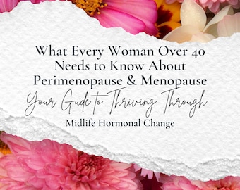 Lo que toda mujer mayor de 40 años necesita saber sobre la perimenopausia y la menopausia