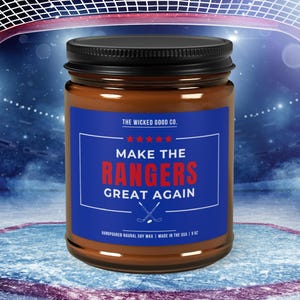 Make the Rangers Great Again Candle | Funny New York Hockey Gift | Game Day Decor | Fan Novelty Candle