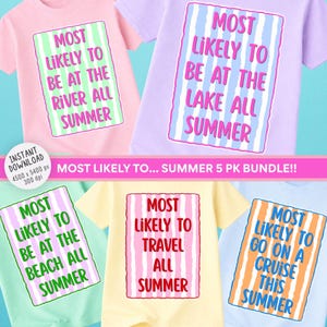 Puede incluir: Una colección de camisetas y un body con temática veraniega. Cada prenda presenta un diseño rectangular con las palabras «MOST LIKELY TO» seguidas de una actividad veraniega y «ALL SUMMER». Las camisetas son de colores pastel, con texto en varios colores.