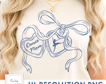 Dance Mom PNG, Coquette Bow Dance Shoes PNG, Ballet Mom Shirt Design, Dance Team Mom PNG, Recital Competition Dance Shirt Download