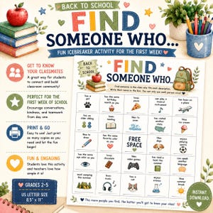 May include: A printable Find Someone Who icebreaker activity sheet for grades 2-5, featuring a 5x5 grid with prompts and icons like a backpack, pizza, and books. The text includes Back to School, Find Someone Who, and various classroom prompts.