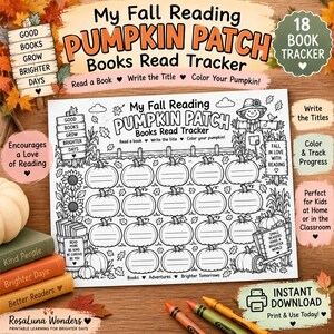 May include: A black and white printable reading tracker sheet titled My Fall Reading Pumpkin Patch with 18 blank pumpkin outlines for writing book titles, featuring a scarecrow, sunflowers, and a wooden sign that reads Good Books Grow Brighter Days.