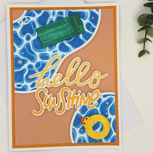 Hello Sunshine Pool Card – Handmade Summer Greeting Card with Floaties